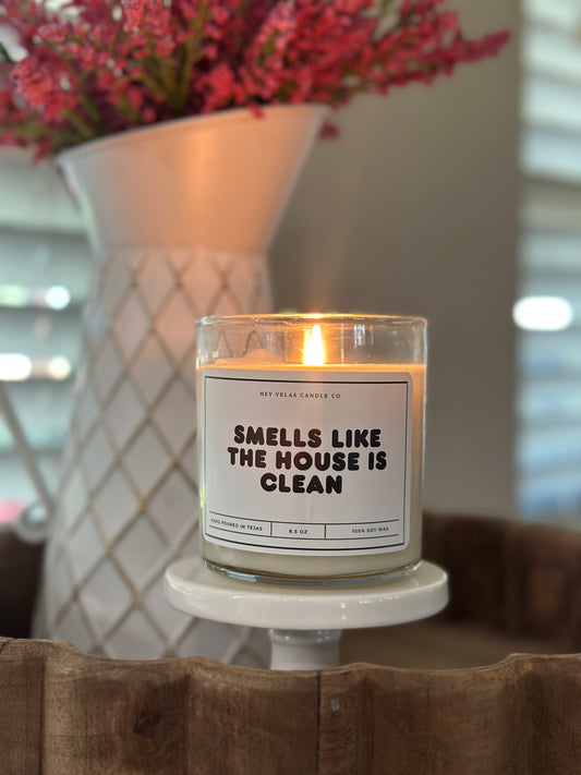 Smells like the house is clean