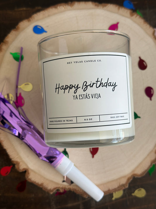 Happy Birthday ya estás vieja