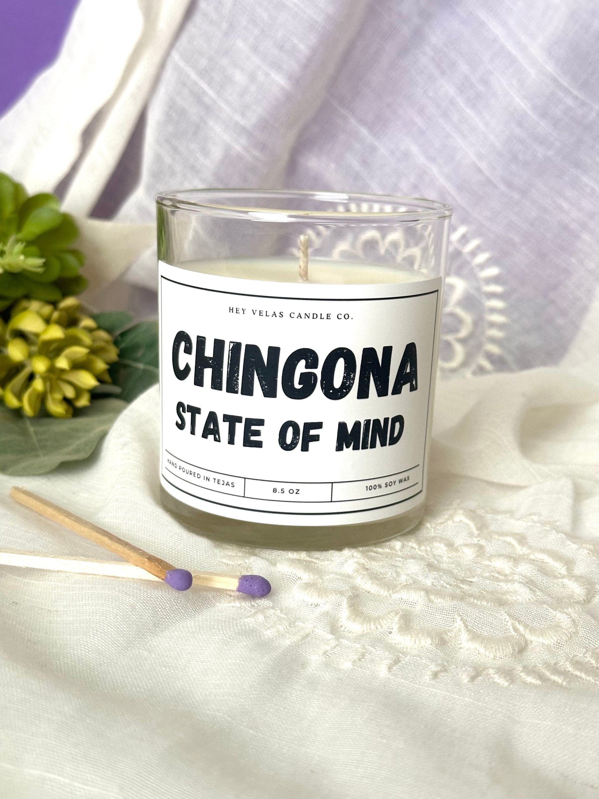 Chingona state of mind candle